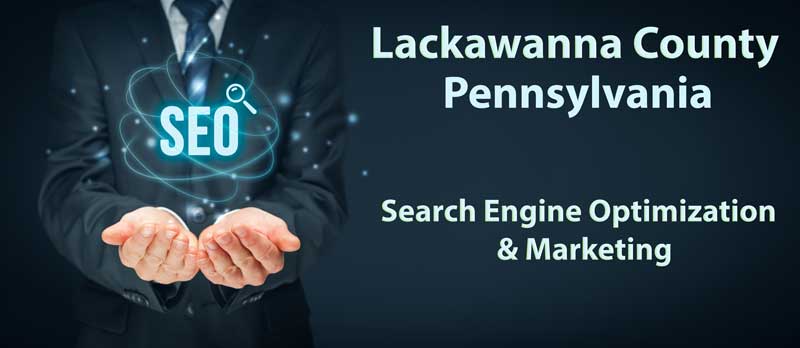 Lackawanna County PA Search Engine Optimization SEO Services