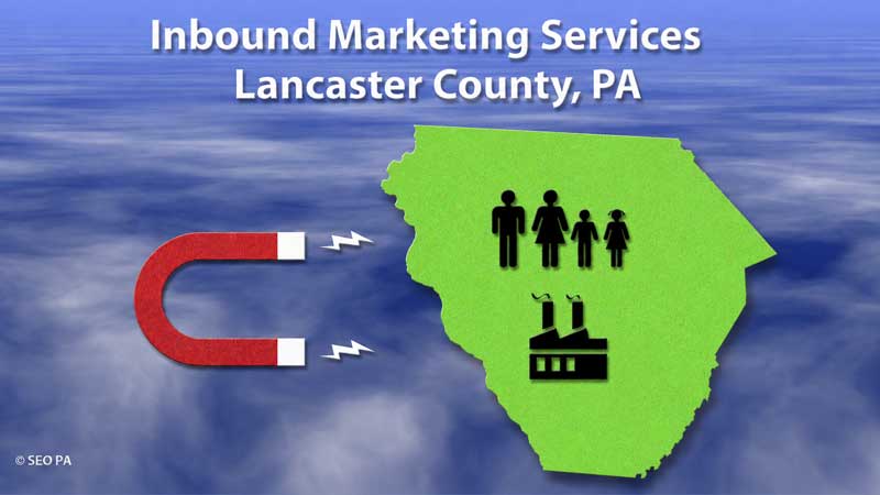 Lancaster County PA Inbound Marketing Services and Consulting