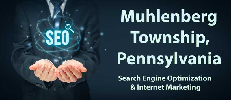 Muhlenberg Township PA Search Engine Optimization SEO Services
