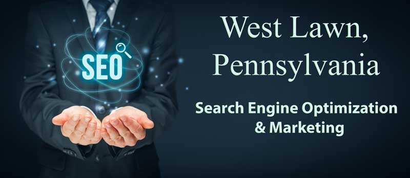 West Lawn PA Search Engine Optimization SEO Services